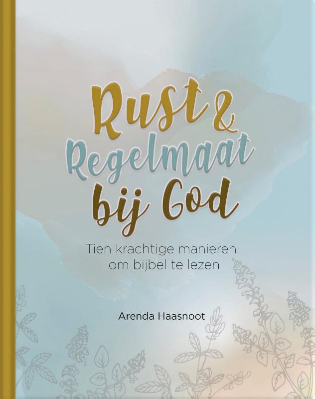 Omslag van Rust en regelmaat bij God