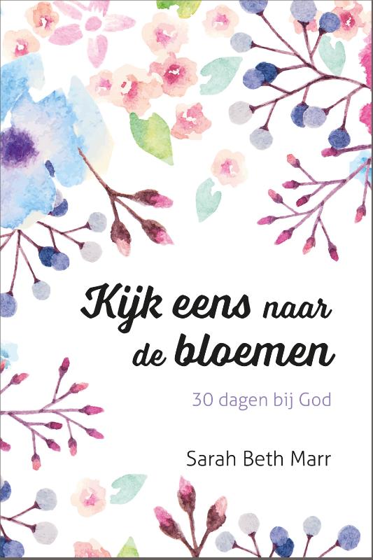 Omslag van Kijk eens naar de bloemen