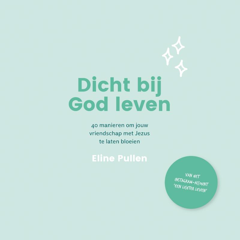 Omslag van Dicht bij God leven