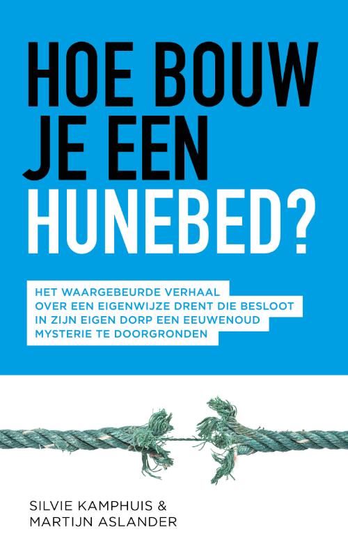 Omslag van Hoe bouw je een hunebed?