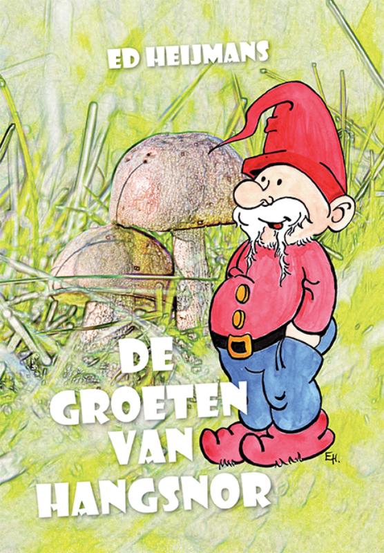 Omslag van De groeten van Hangsnor