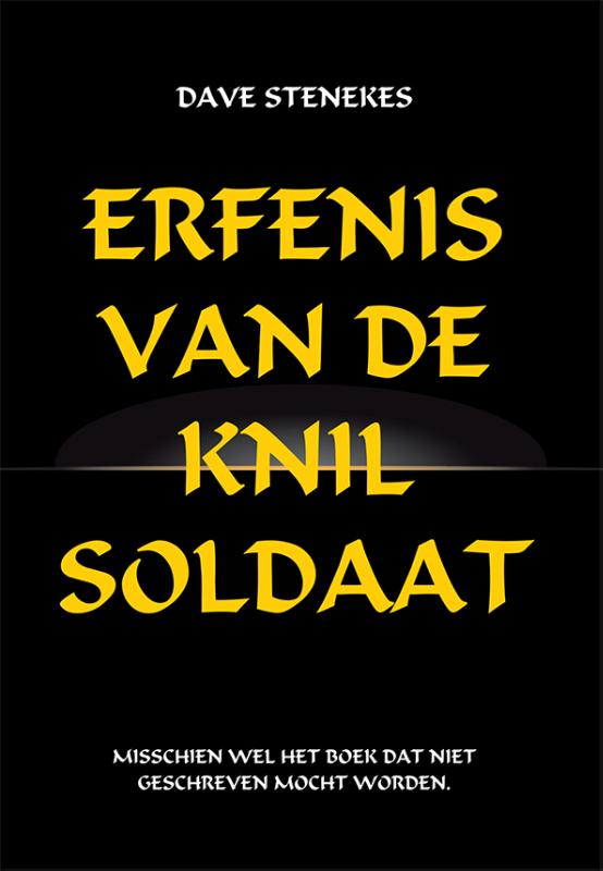 Omslag van Erfenis van de KNIL soldaat
