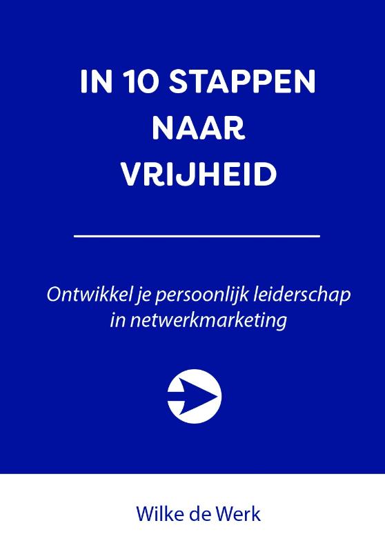 Omslag van In 10 stappen naar je vrijheid
