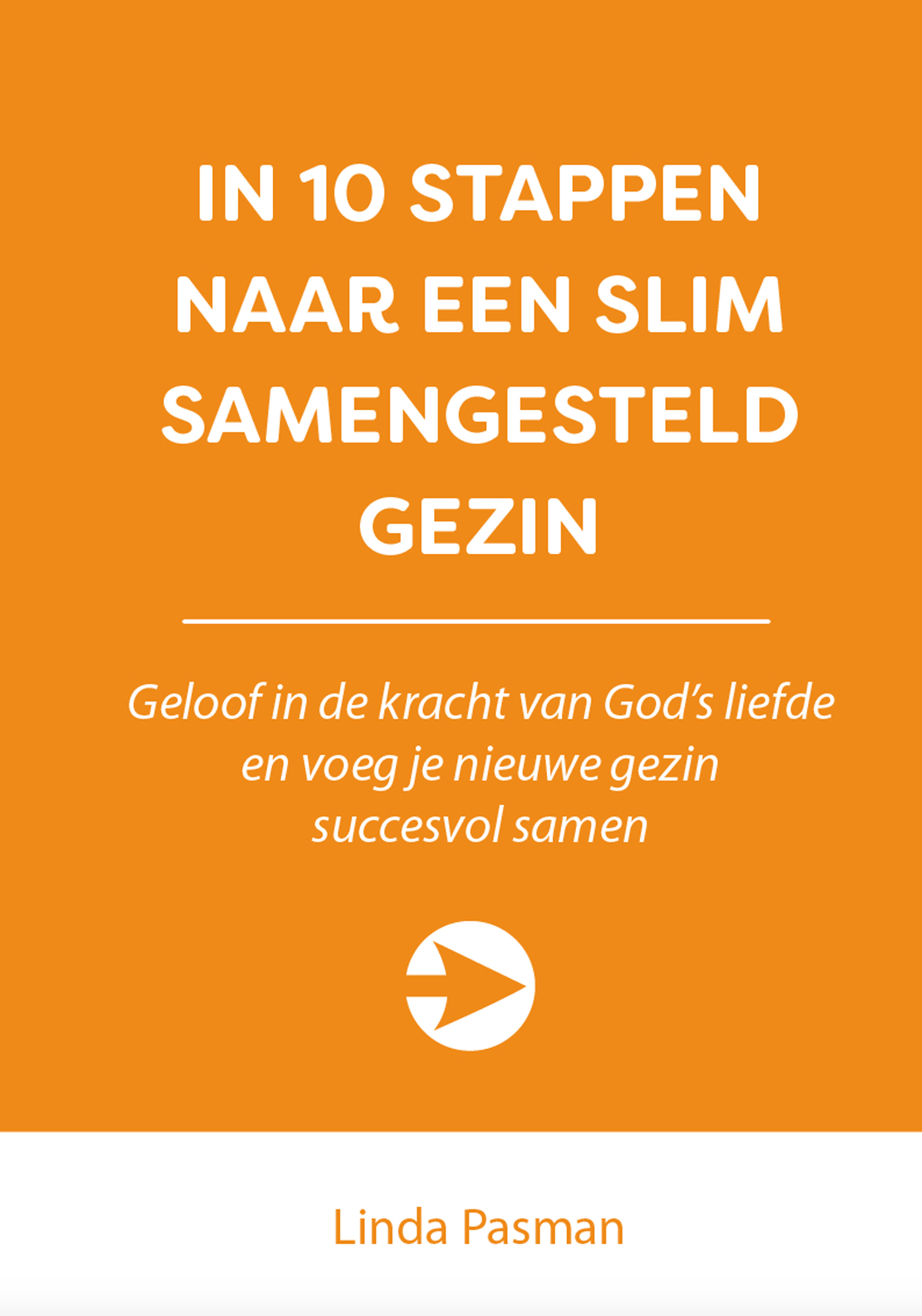 Omslag van In 10 stappen naar een slim samengesteld gezin
