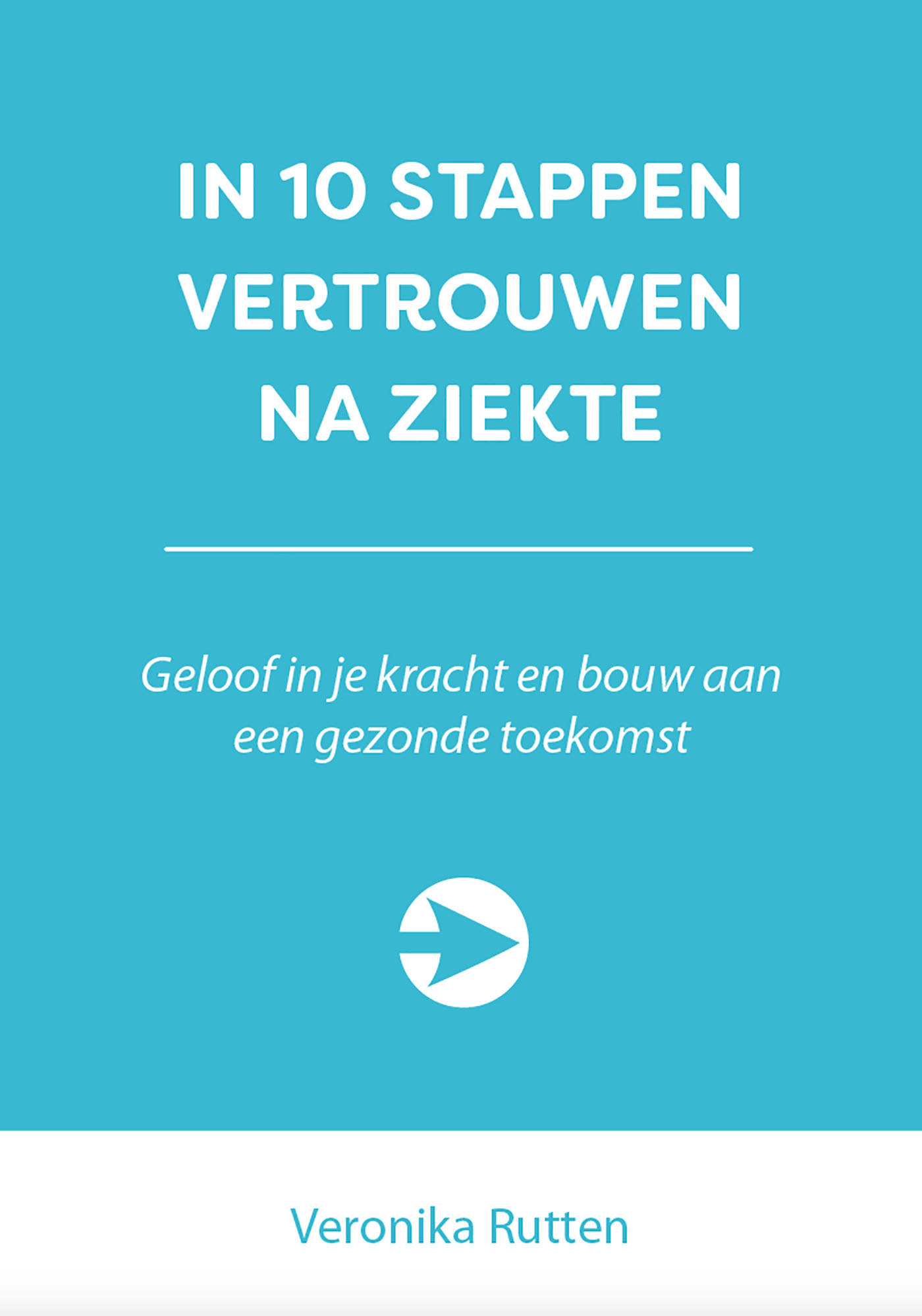 Omslag van In 10 stappen vertrouwen na ziekte
