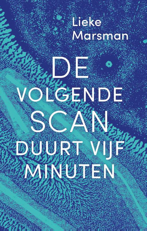 Omslag van De volgende scan duurt vijf minuten