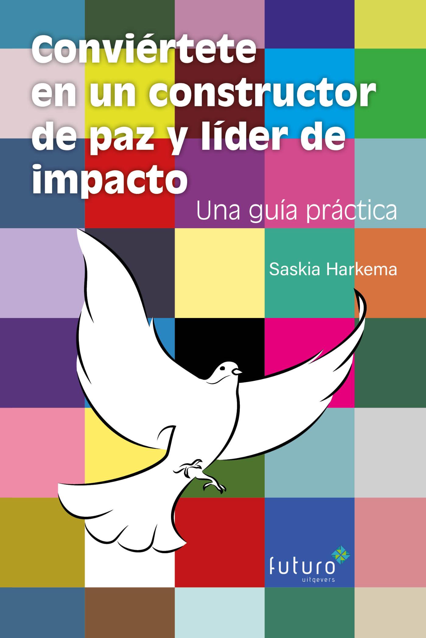 Omslag van Conviértete en un constructor de paz y líder de impacto