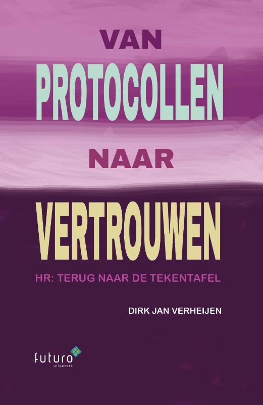 Omslag van Van protocollen naar vertrouwen