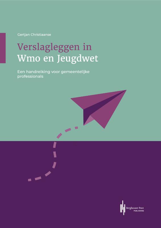 Omslag van Verslagleggen in Wmo en Jeugdwet