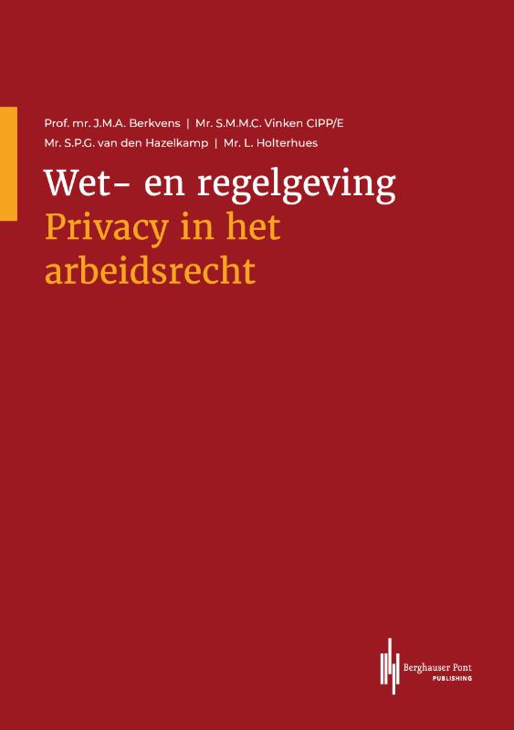 Omslag van Wet- en regelgeving Privacy in het arbeidsrecht