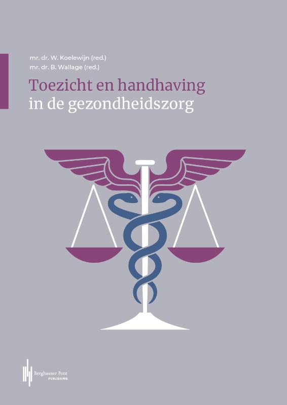 Omslag van Toezicht en handhaving in de gezondheidszorg
