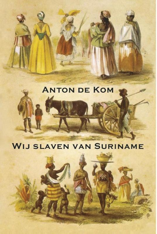 Omslag van Wij slaven van Suriname