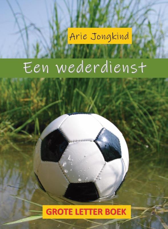 Omslag van Een wederdienst Grote Letter Boek