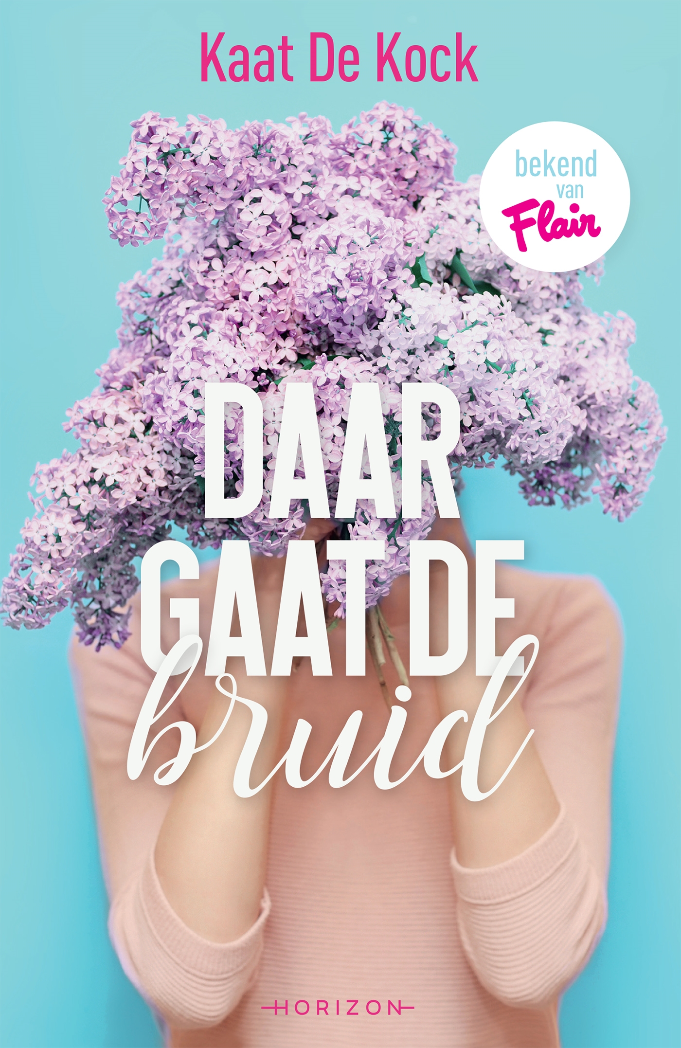 Omslag van Daar gaat de bruid