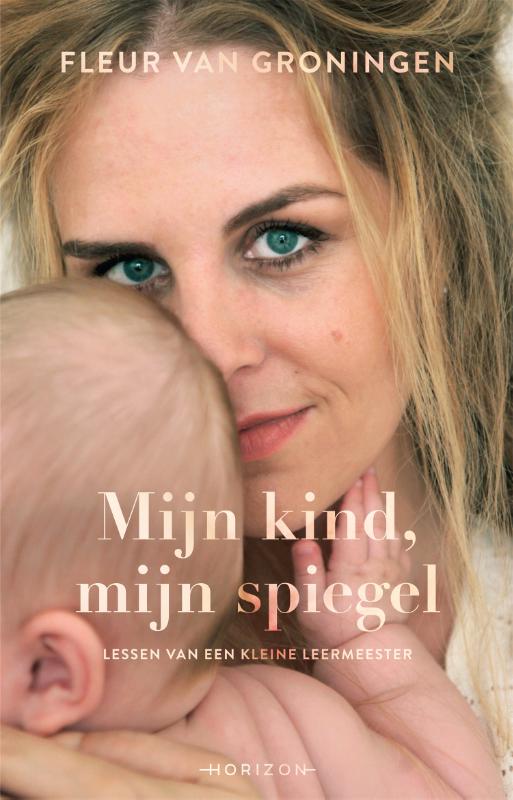 Omslag van Mijn kind, mijn spiegel