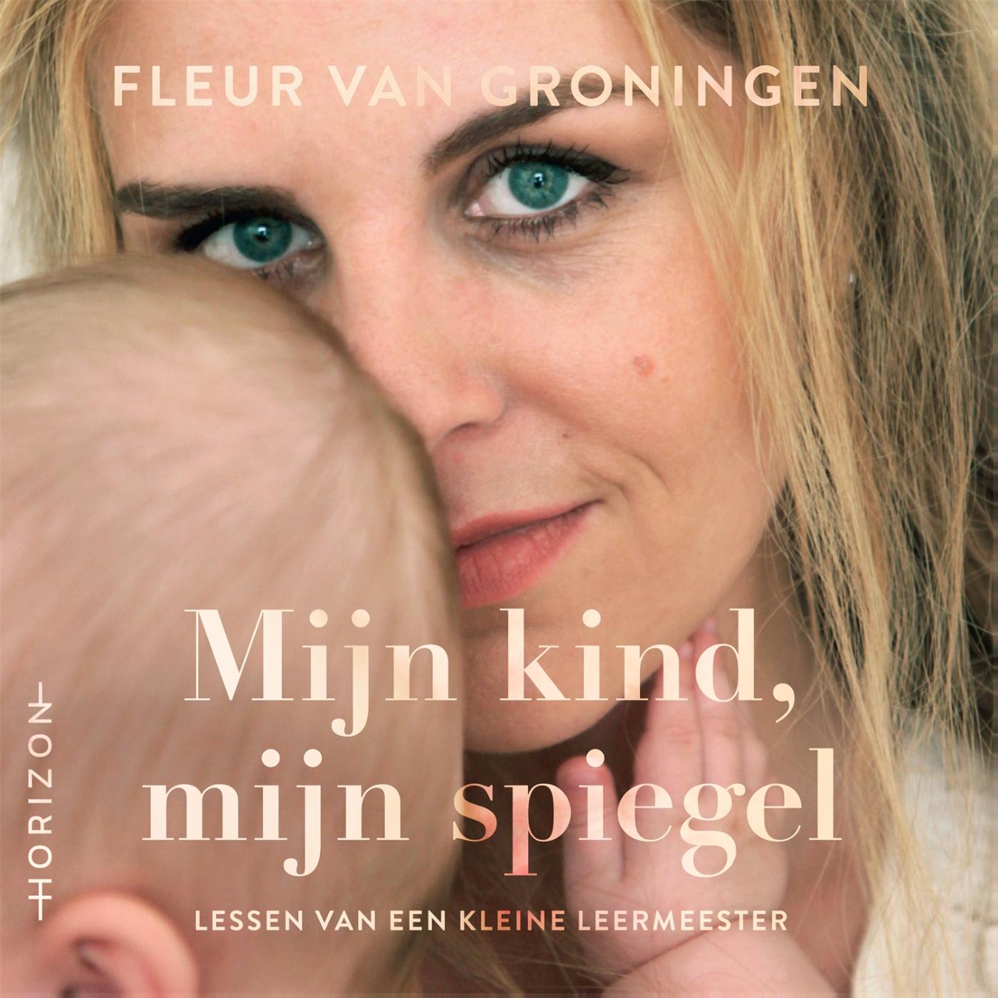 Omslag van Mijn kind, mijn spiegel
