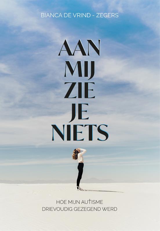 Omslag van Aan mij zie je niets