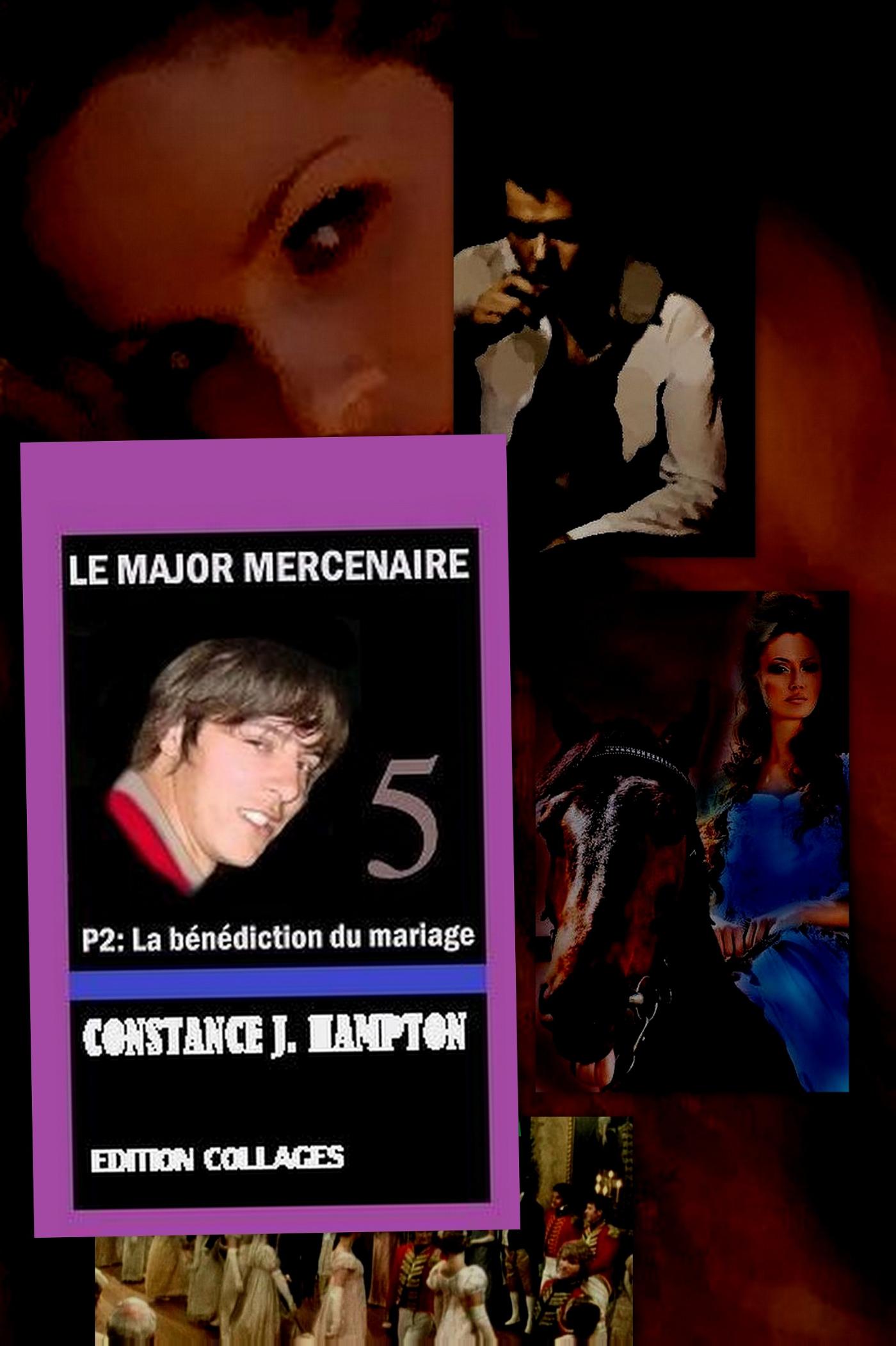 Omslag van Le Major Mercenaire P2: La bénédiction du mariage