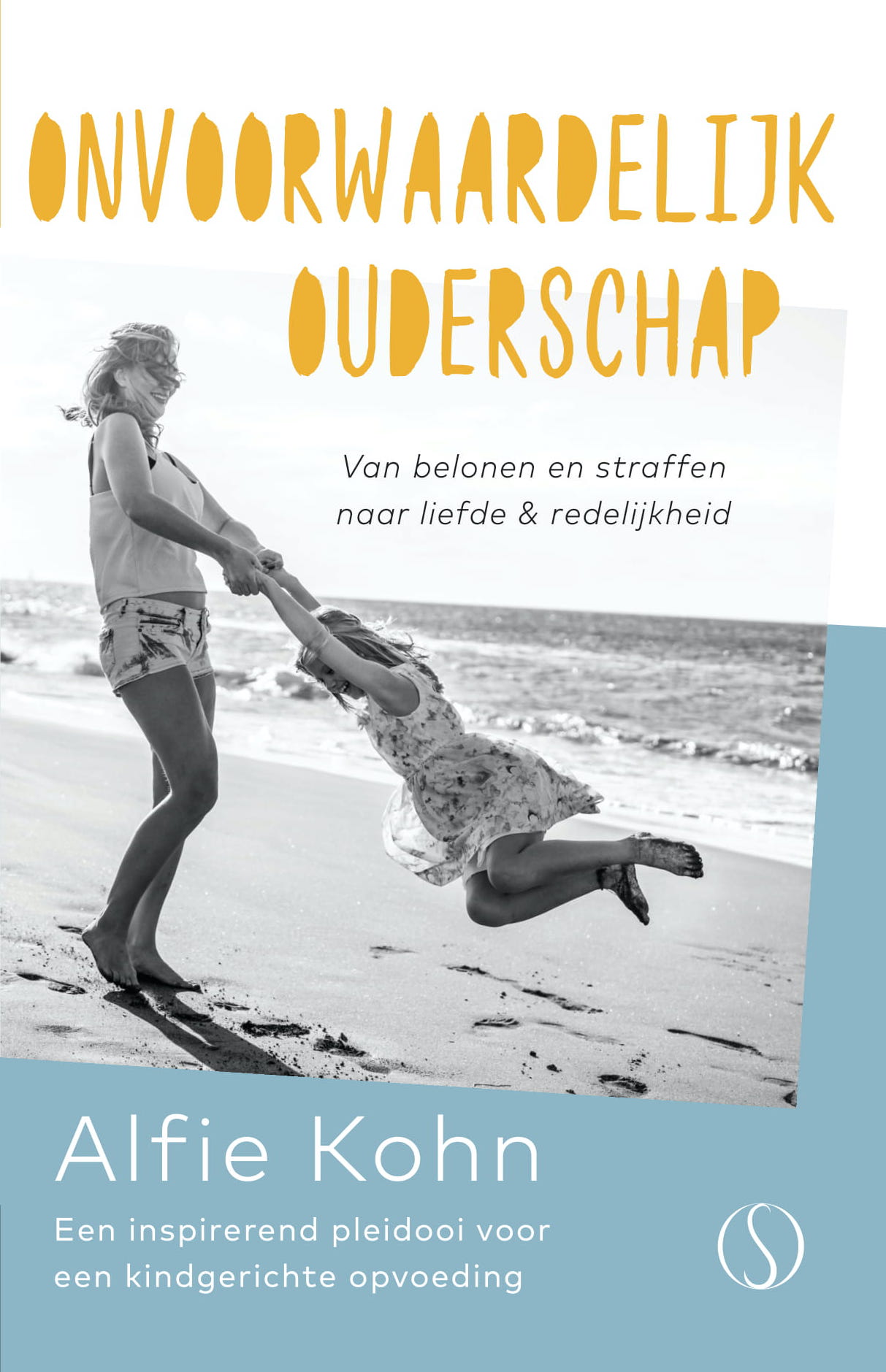 Omslag van Onvoorwaardelijk ouderschap