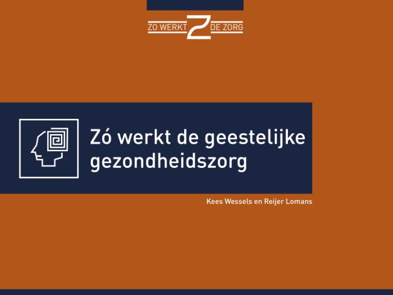 Omslag van Zó werkt de geestelijke gezondheidszorg