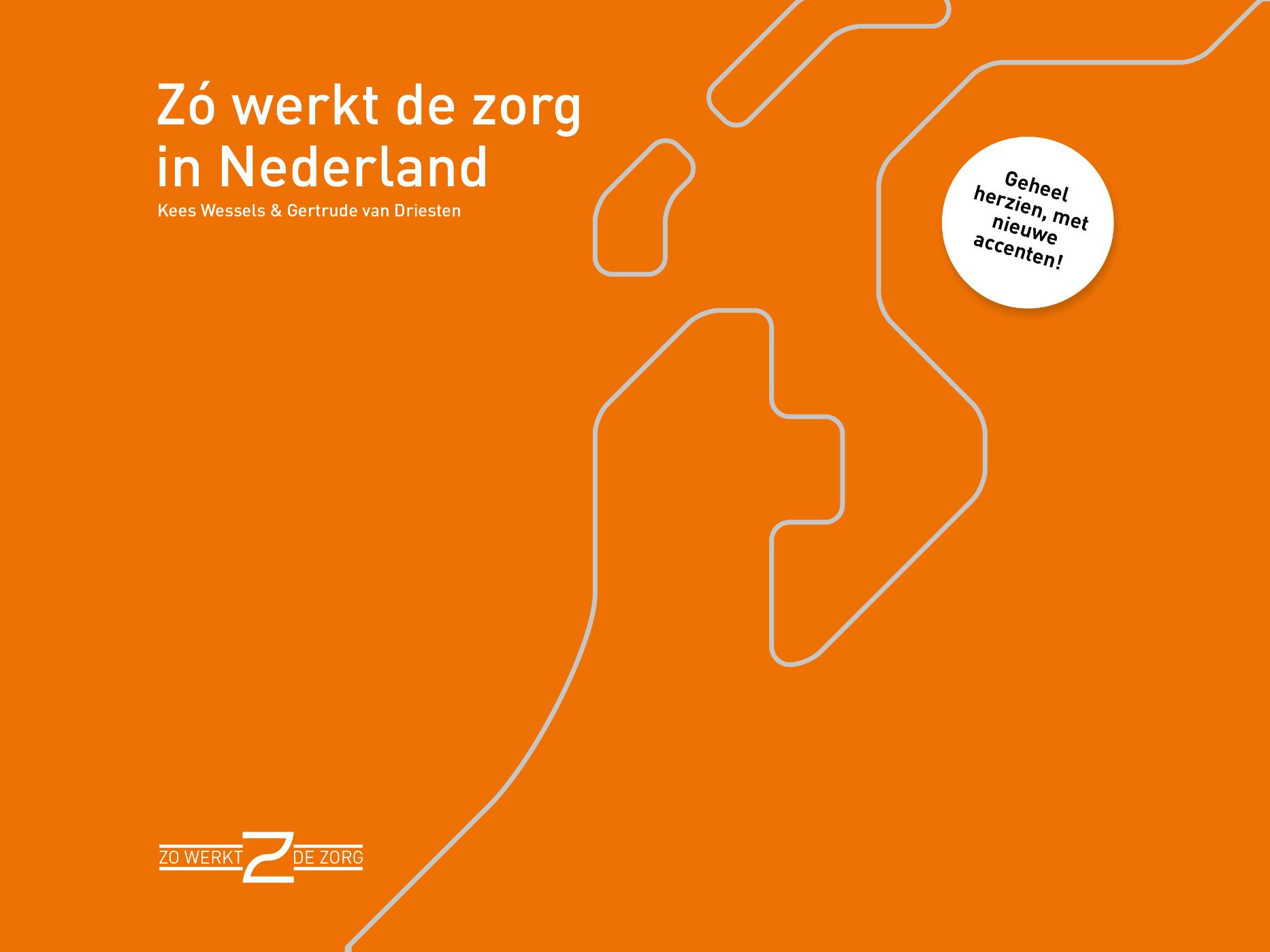 Omslag van Zo werkt de zorg in Nederland
