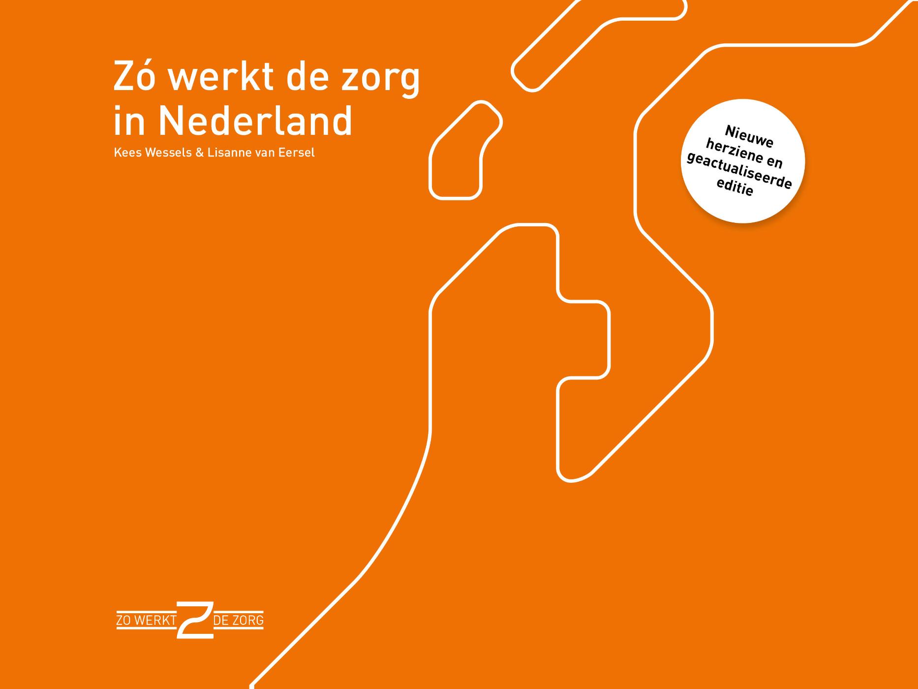 Omslag van Zo werkt de zorg in Nederland