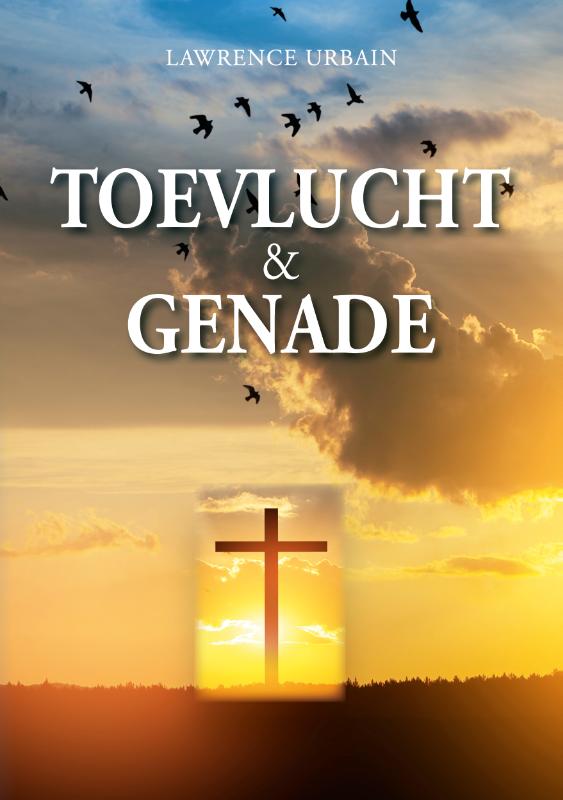 Omslag van Toevlucht en genade