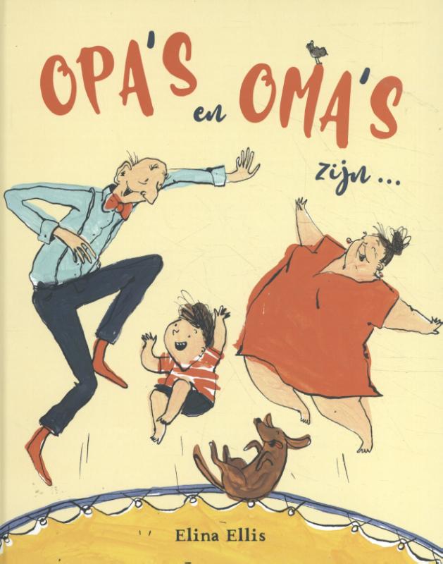 Omslag van Opa's en oma's zijn ...