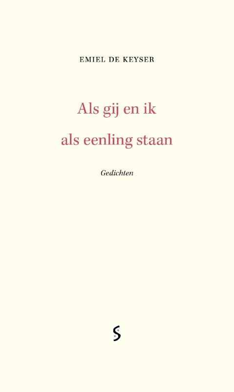 Omslag van Als gij en ik als eenling staan