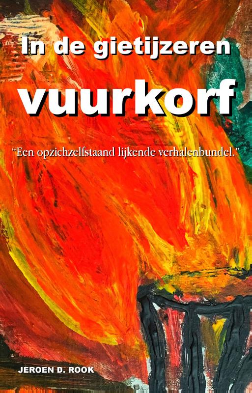 Omslag van In de gietijzeren vuurkorf