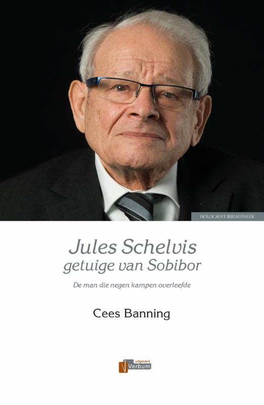 Omslag van Jules Schelvis, getuige van Sobibor