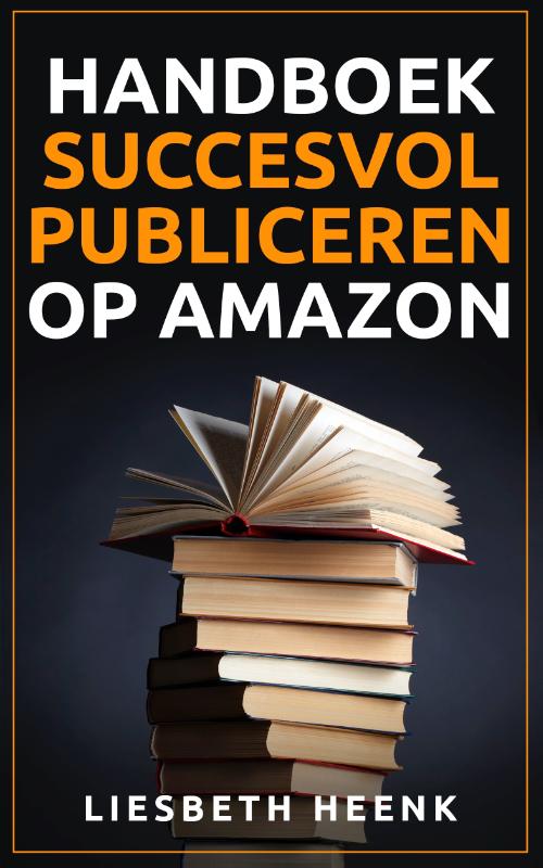 Omslag van Handboek Succesvol Publiceren op Amazon