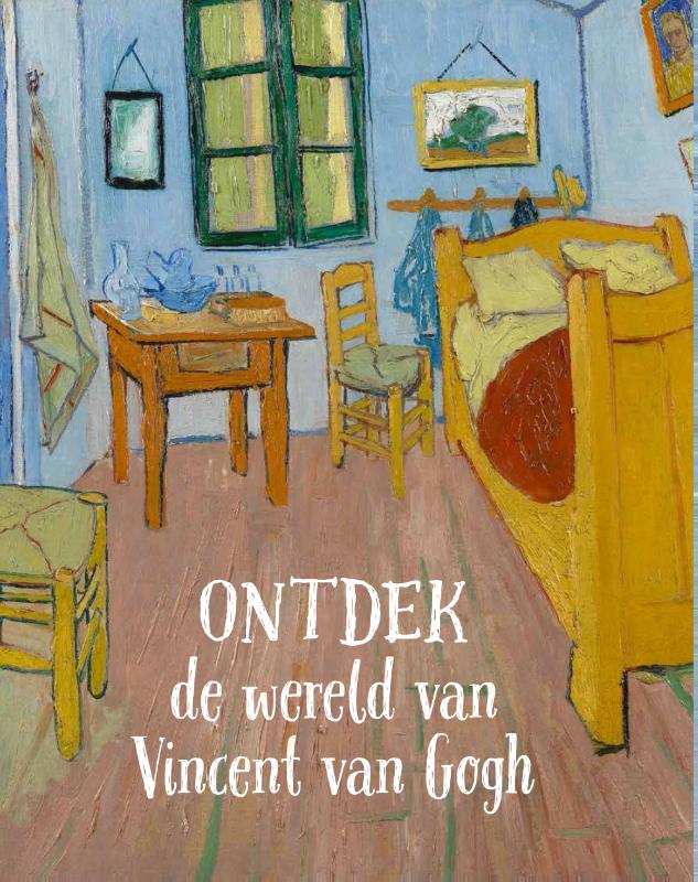 Omslag van Ontdek de wereld van Vincent van Gogh