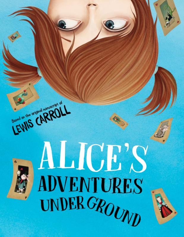 Omslag van Alice's Adventures Under Ground