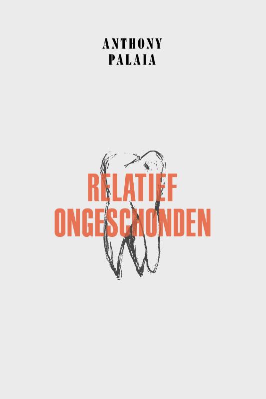 Omslag van Relatief ongeschonden