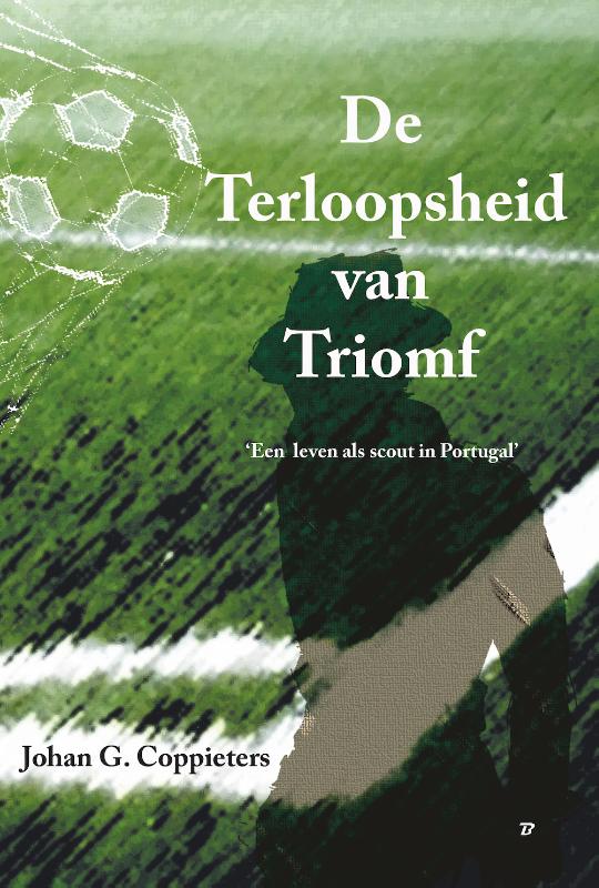Omslag van De Terloopsheid van Triomf