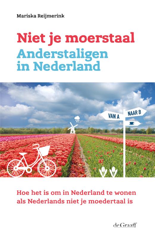 Omslag van Niet je moerstaal. Anderstaligen in Nederland