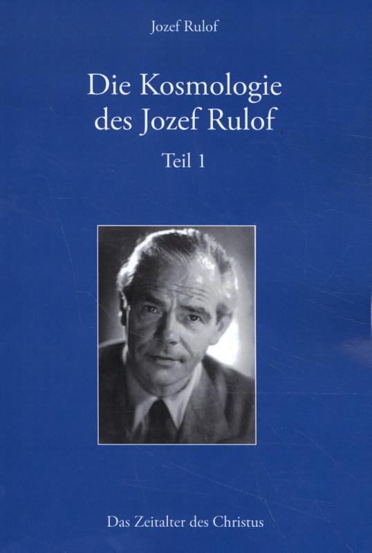Omslag van Die Kosmologie des Jozef Rulof Teil 1
