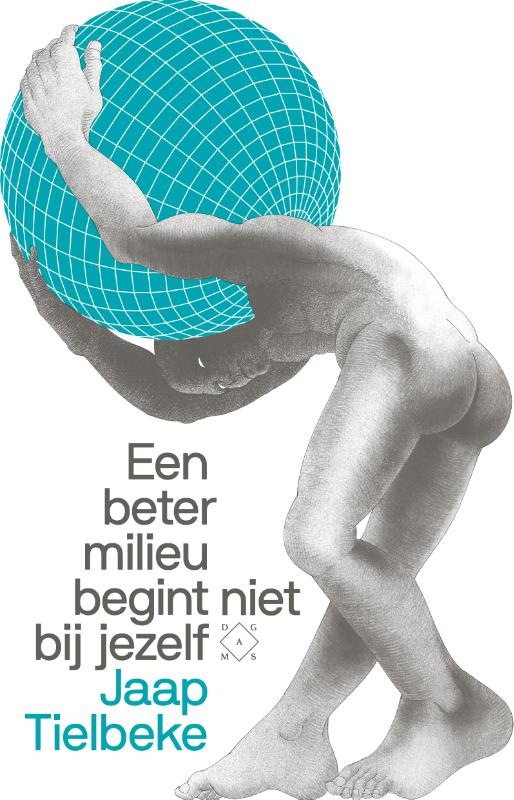 Omslag van Een beter milieu begint niet bij jezelf