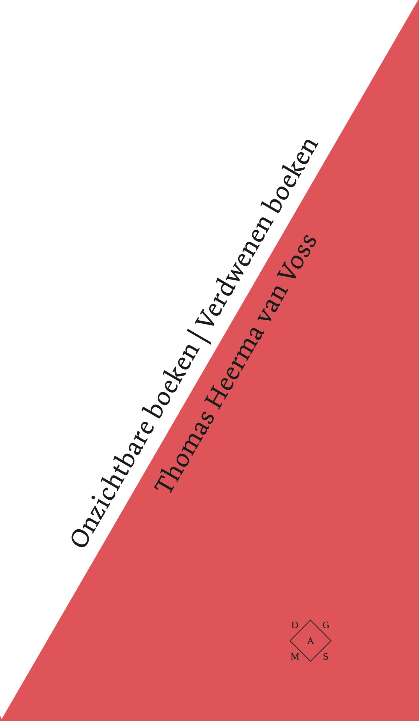 Omslag van Onzichtbare boeken Verdwenen boeken