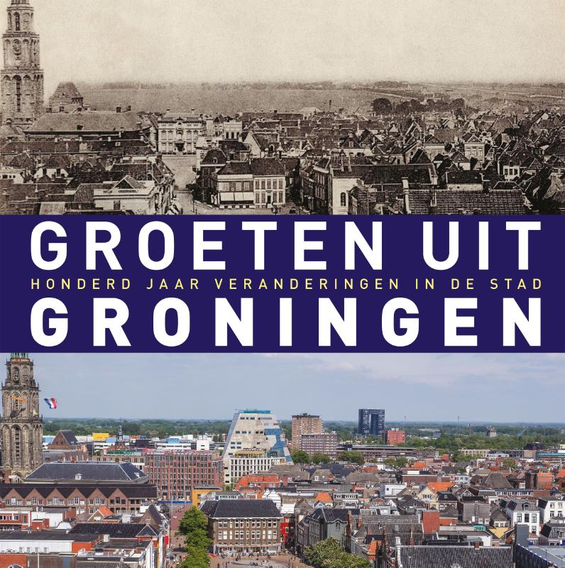 Omslag van Groeten uit Groningen