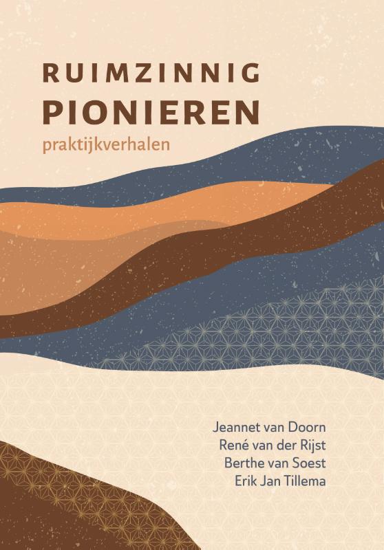 Omslag van Ruimzinnig pionieren