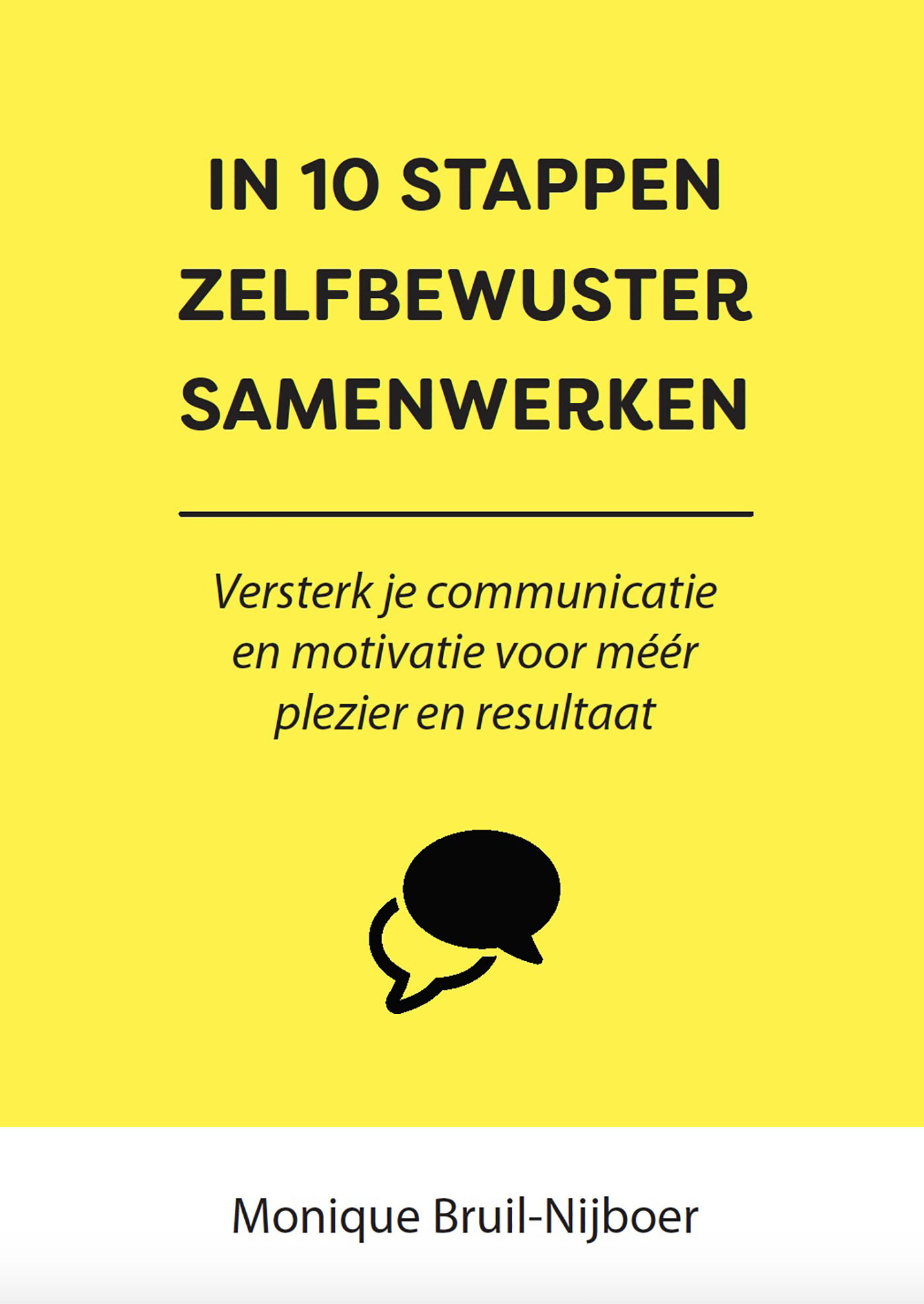 Omslag van In 10 stappen zelfbewuster samenwerken