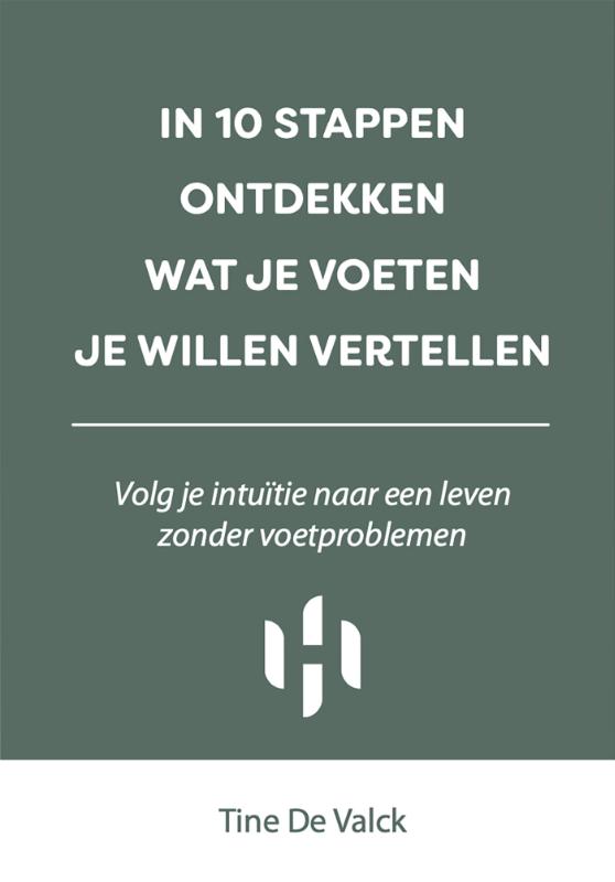 Omslag van In 10 stappen ontdekken wat je voeten je willen vertellen