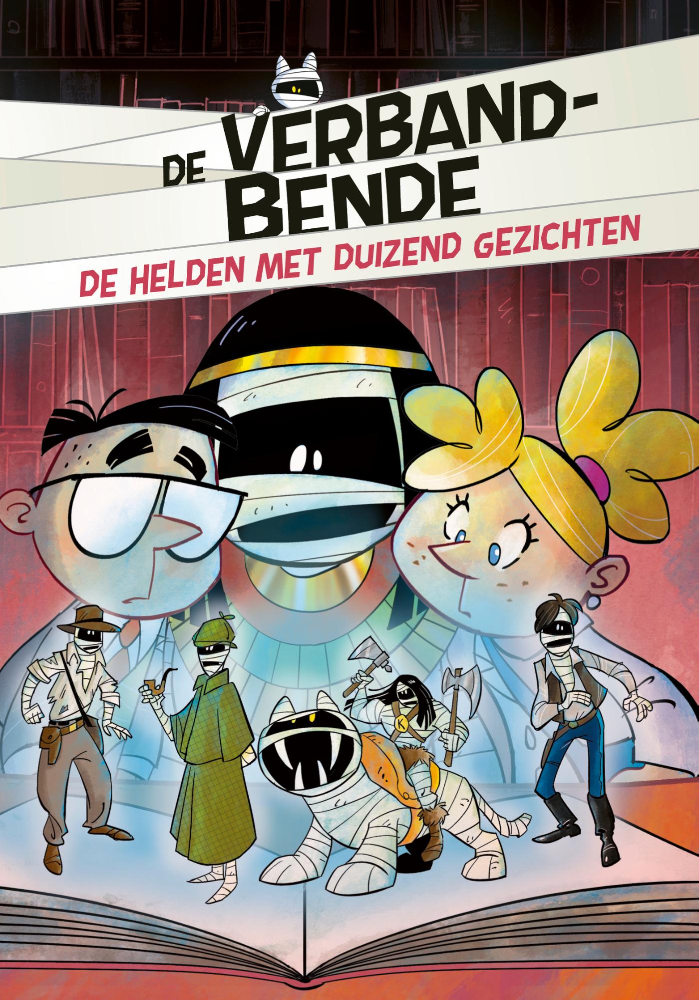 Omslag van De Verbandbende - De helden met duizend gezichten