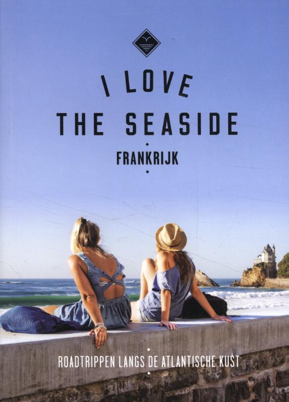 Omslag van I Love The Seaside Frankrijk