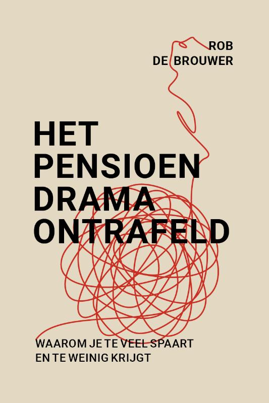 Omslag van Het pensioendrama ontrafeld