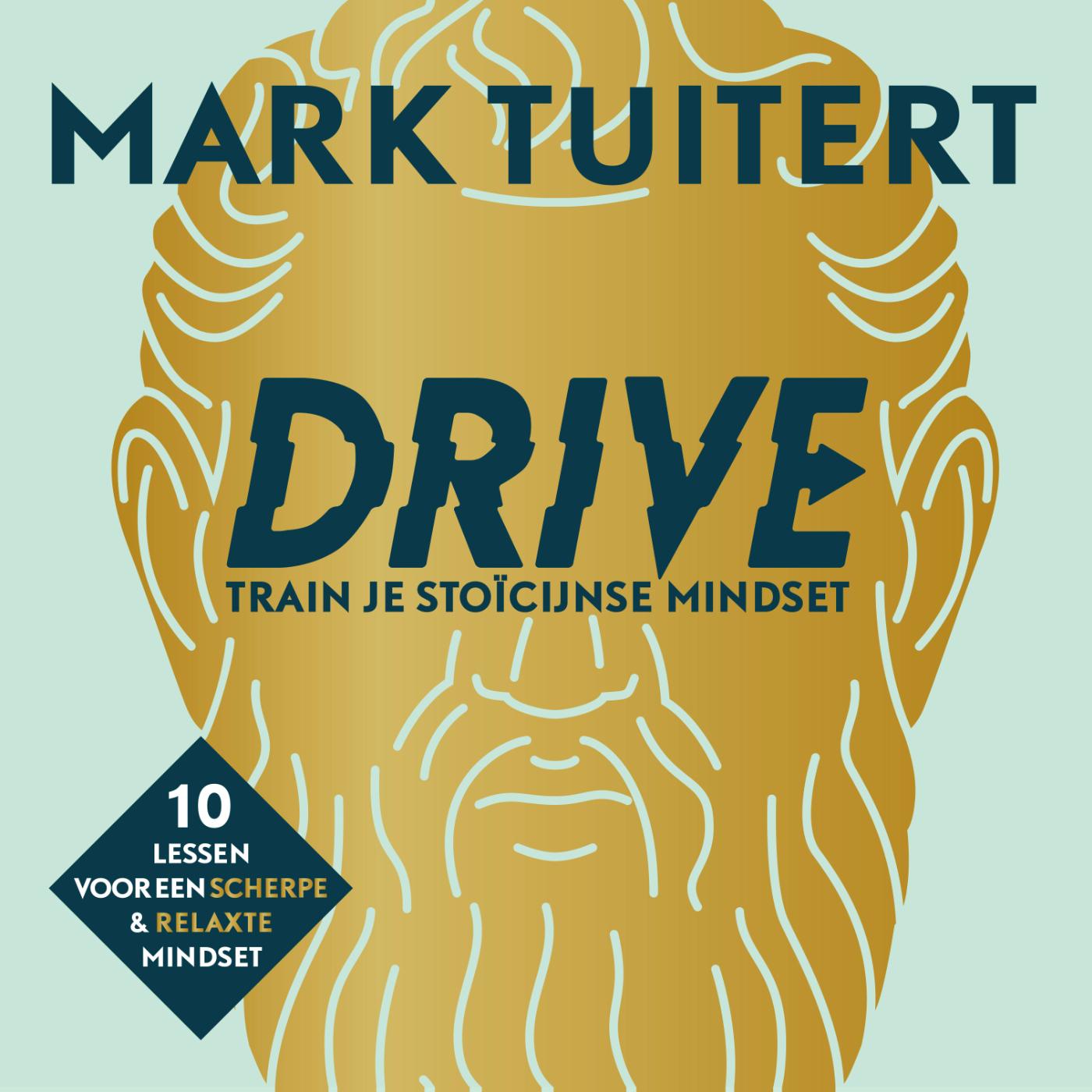 Omslag van DRIVE: Train je stoïcijnse mindset