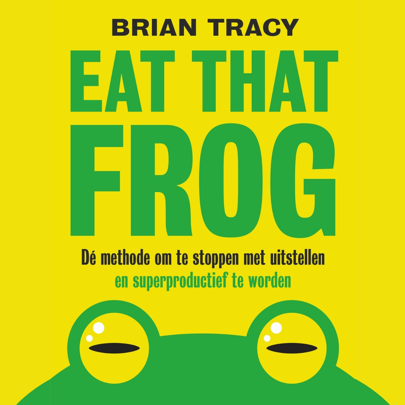 Omslag van Eat that frog