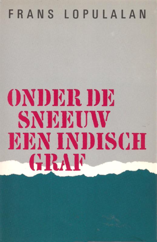 Omslag van Onder de sneeuw een Indisch graf